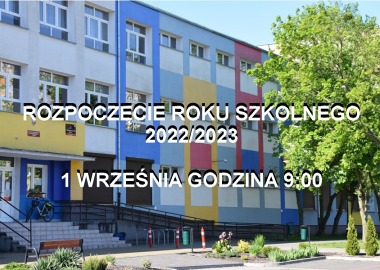 ROZPOCZĘCIE ROKU SZKOLNEGO 2022/2023