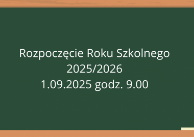 ROZPOCZĘCIE ROKU SZKOLNEGO 2025/2026