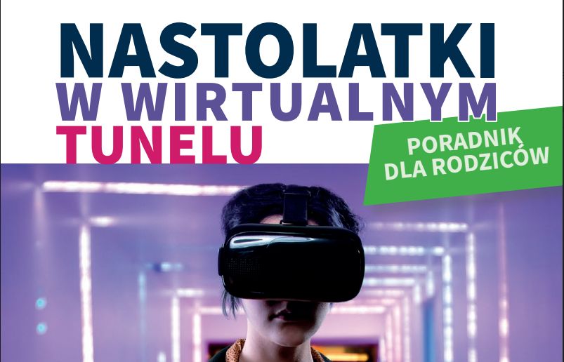 NASTOLATKI W WIRTUALNYM TUNELU